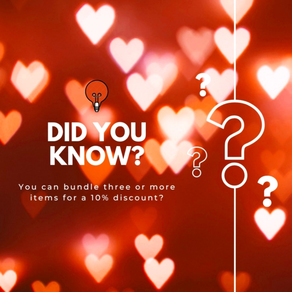 BUNDLE 3 OR MORE ITEMS FOR 10% OFF